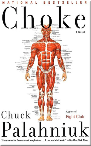Choke written by Chuck Palahniuk